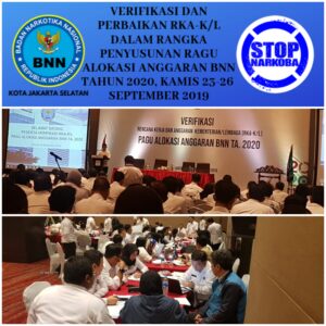 Verifikasi dan Perbaikan RKA-K/L dalam rangka Penyusunan Pagu Alokasi Anggaran BNN Tahun 2020.