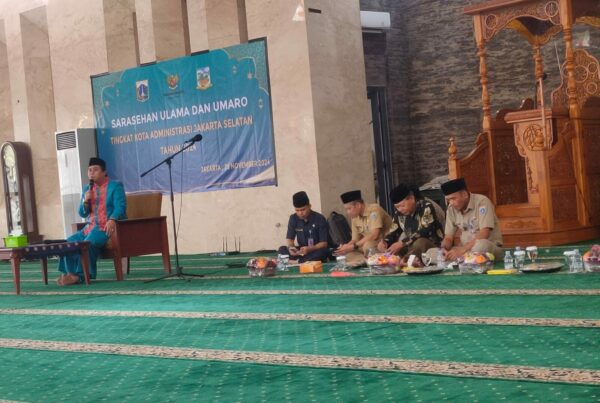 Sarasehan Ulama dan Umaro Tingkat Kota Administrasi Jakarta Selatan Tahun 2024