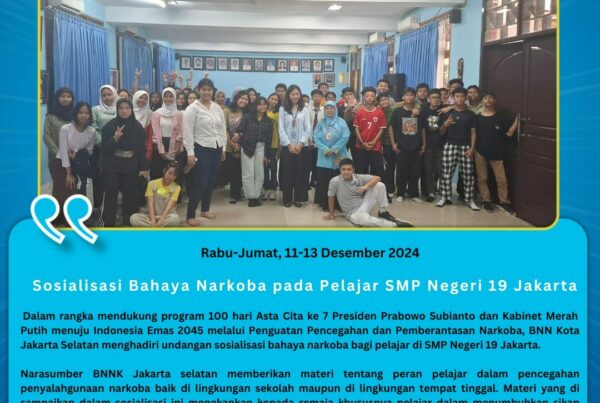 Sosialisasi Bahaya Narkoba pada Pelajar SMP Negeri 19 Jakarta