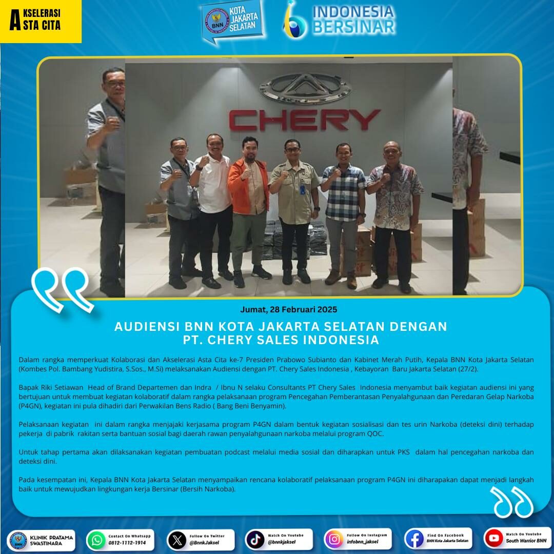 Audiensi BNN Kota Jakarta Selatan dengan PT. Chery Sales Indonesia Audiensi BNN Kota Jakarta Selatan dengan PT. Chery Sales Indonesia