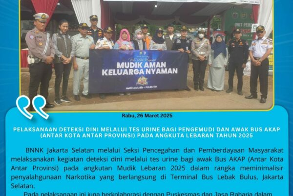 Pelaksanaan Deteksi Dini melalui Tes Urine bagi Pengemudi dan Awak Bus AKAP (Antar Kota Antar Provinsi) pada Angkuta Lebaran Tahun 2025