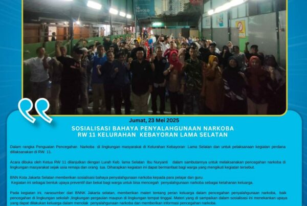 Sosialisasi Bahaya Penyalahgunaan Narkoba RW 11 Kelurahan Kebayoran Lama Selatan