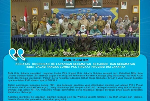 Kegiatan Koordinasi ke lapangan Kecamatan Setiabudi dan Kecamatan Tebet dalam rangka Lomba PKK tingkat Provinsi DKI Jakarta
