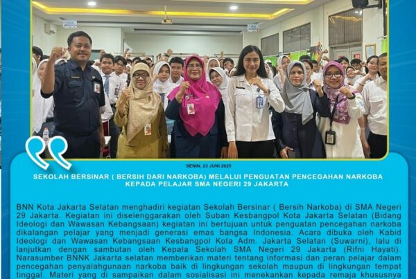 Sekolah Bersinar ( Bersih dari Narkoba) melalui Penguatan Pencegahan Narkoba kepada Pelajar SMA Negeri 29 Jakarta
