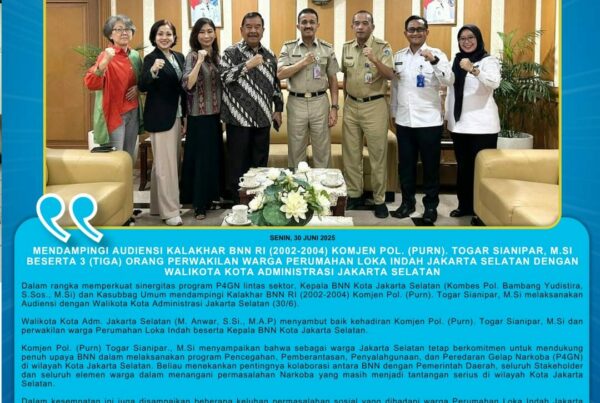 Mendampingi audiensi Kalakhar BNN RI (2002-2004) Komjen Pol. (Purn). Togar Sianipar, M.Si beserta 3 (tiga) orang perwakilan warga Perumahan Loka Indah Jakarta Selatan dengan Walikota Kota Administrasi Jakarta Selatan